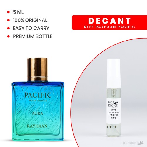 REEF Rayhaan Pacific | Original Decant